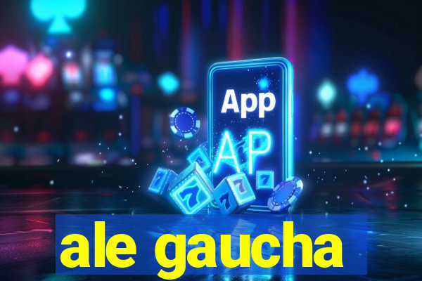 ale gaucha